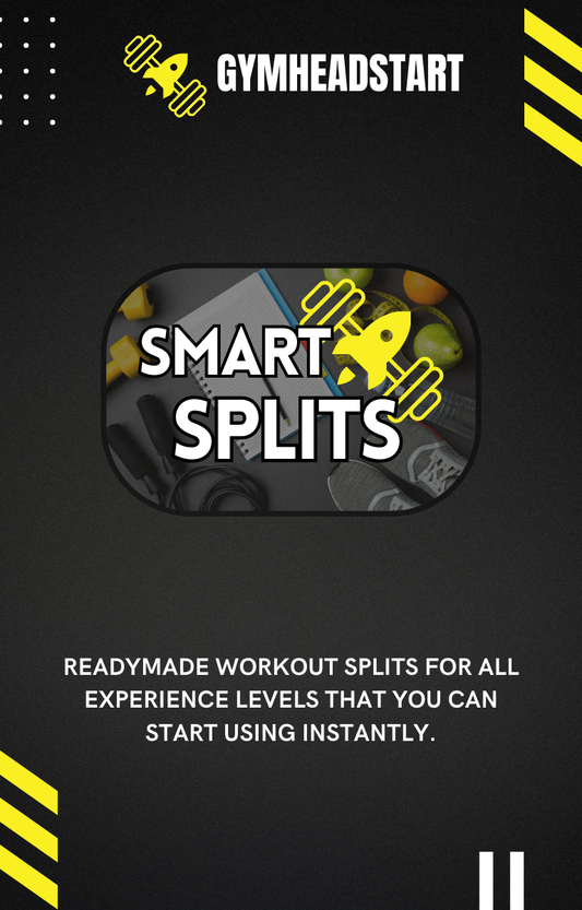 SMART SPLITS - Readymade Workout Splits For All Experience Levels That You Can Start Using Instantly.